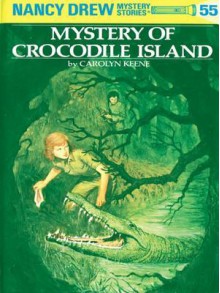 Mystery of Crocodile Island - Carolyn Keene