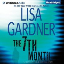 The 7th Month (Detective D.D. Warren #5.5) - Lisa Gardner, Kirsten Potter