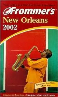 Frommer's New Orleans 2002 - Mary Herczog