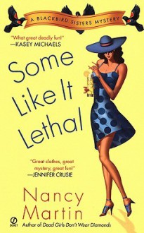 Some Like it Lethal - Nancy Martin