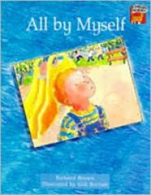 All by Myself Big Book - Richard Brown, Kate Ruttle, Jean Glasberg