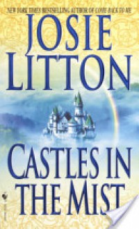 Castles in the Mist - Josie Litton