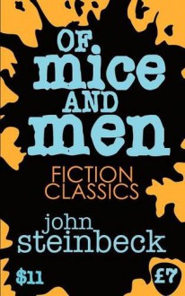 Of Mice and Men - John Steinbeck