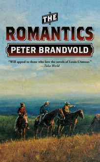 The Romantics - Peter Brandvold