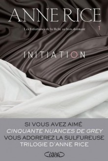 Initiation tome 1 (French Edition) - Anne Rice, Adrien Calmevent