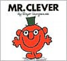 Mr. Clever (Mr. Men and Little Miss Series) - Roger Hargreaves