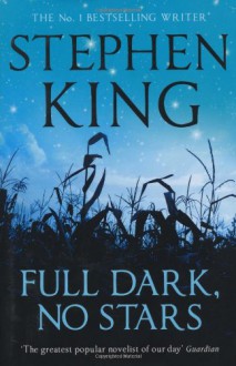 Full Dark, No Stars - Stephen King