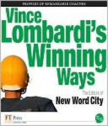Vince Lombardi's Ways - New Word City
