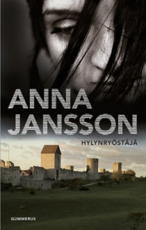 Hylynryöstäjä - Anna Jansson