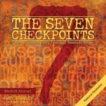 The Seven Checkpoints Student Journal - Andy Stanley