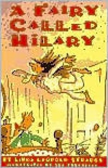 A Fairy Called Hilary - Linda Leopold Strauss, Sue Truesdell, Susan Truesdell