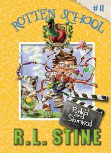 Punk'd and Skunked - R.L. Stine, Trip Park