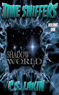 Shadow World - C.S. Lakin