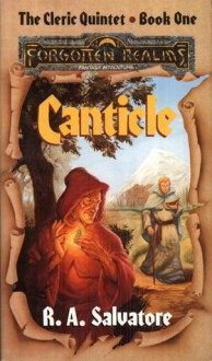 Canticle (Forgotten Realms: The Cleric Quintet, #1) - R.A. Salvatore