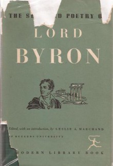 The Selected Poetry of Lord Byron - George Gordon Byron, Leslie A. Marchand