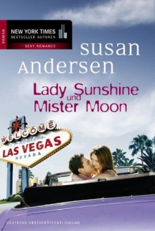 Lady Sunshine und Mister Moon (German Edition) - Susan Andersen, Barbara Minden