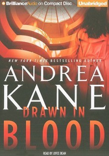 Drawn in Blood - Andrea Kane, Joyce Bean