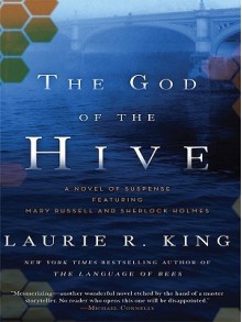 The God of the Hive (Mary Russell, #10) - Laurie R. King