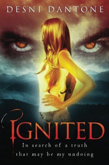 Ignited - Desni Dantone