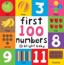 First 100 Board Books First 100 Numbers - Roger Priddy