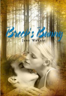 Brock's Bunny - Jane Wakely