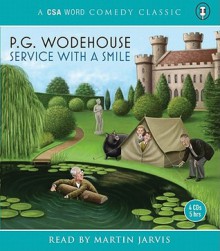 Service With a Smile - P.G. Wodehouse, Martin Jarvis