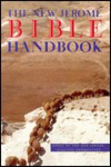 The New Jerome Bible Handbook - Raymond E. Brown, Joseph A. Fitzmyer