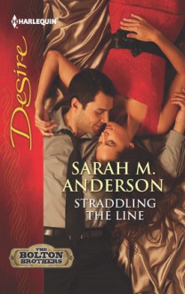 Straddling the Line - Sarah M. Anderson