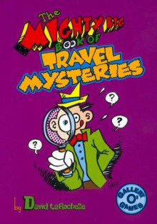 Mighty Big Book of Travel Mysteries - David LaRochelle