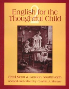 English for the Thoughtful Child, Vol. 2 - Fred Scott