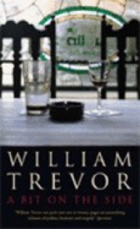 A Bit On The Side - William Trevor