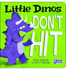 Little Dinos Don't Hit - Michael Dahl, Adam Record