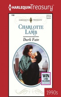 Dark Fate (Wedlocked!) (Harlequin Presents, #1763) - Charlotte Lamb