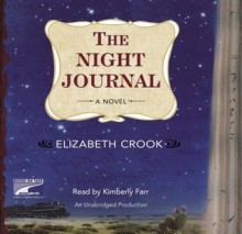 The Night Journal (Audio) - Elizabeth Crook, Kimberly Farr