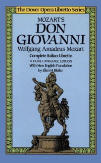 Don Giovanni (Dover Opera Libretto Series) (Italian and English Edition) - Wolfgang Amadeus Mozart, Ellen H. Bleiler