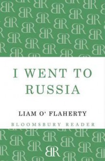 I Went To Russia - Liam O'Flaherty