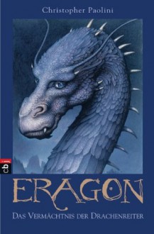 Eragon: Das Vermächtnis der Drachenreiter - Christopher Paolini