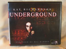 Underground - Kat Richardson, Mia Barron