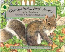 Gray Squirrel at Pacific Avenue/Mini Book (Smithsonian's Backyard) (Smithsonian's Backyard) - Geri Harrington