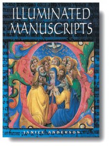 Illuminated Manuscripts - Janice Anderson