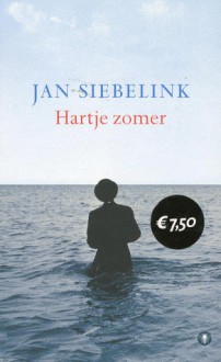 Hartje Zomer: En Andere Verhalen (Meulenhoff Editie) (Dutch Edition) - Jan Siebelink