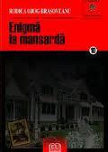 Enigma la Mansarda - Rodica Ojog-Braşoveanu