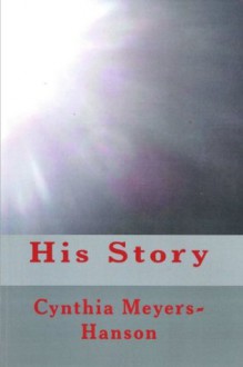 HIS Story - Cynthia Meyers-Hanson