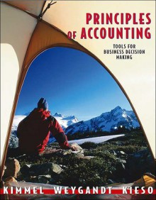 Principles of Accounting - with Annual Report - Paul D. Kimmel, Jerry J. Weygandt, Donald E. Kieso