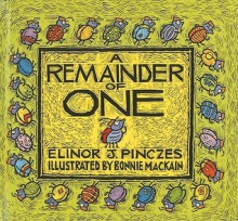 A Remainder of One - Elinor J. Pinczes, Bonnie Mackain