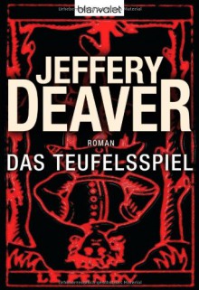 Das Teufelsspiel - Jeffery Deaver