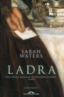 Ladra (Italian Edition) - Sarah Waters, Fabrizio Ascari