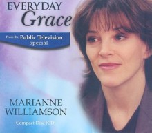 Everyday Grace - Marianne Williamson