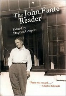 The John Fante Reader - John Fante, Stephen Cooper