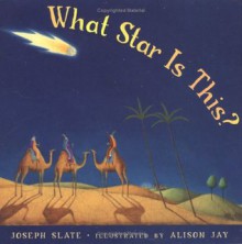 What Star Is This? - Joseph Slate, Alison Jay